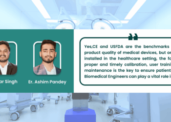 Er Sagar Singh and Er Ashim Pandey writes on benchmarking product quality of medical devices